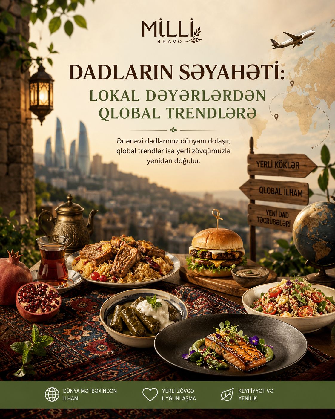 Milli və Qlobal Dadların Birləşdiyi Yeni Konsept